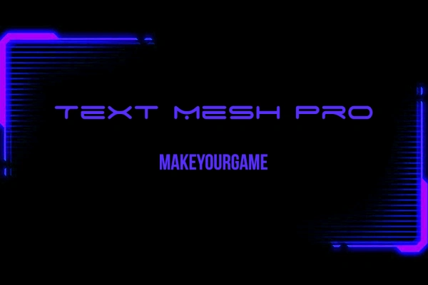 Gestion des textes avec Text Mesh Pro et Rich Text