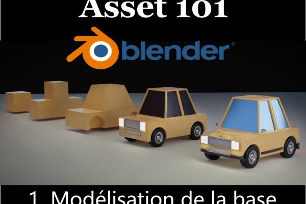 Asset 101 : Modélisation de la forme de base.