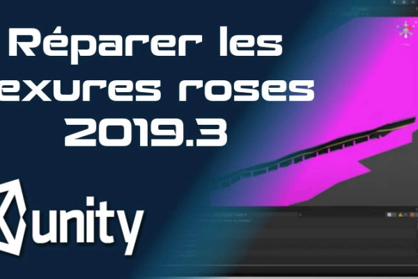 Réparer les textures roses dans Unity après une mise à jour - LWRP / URP
