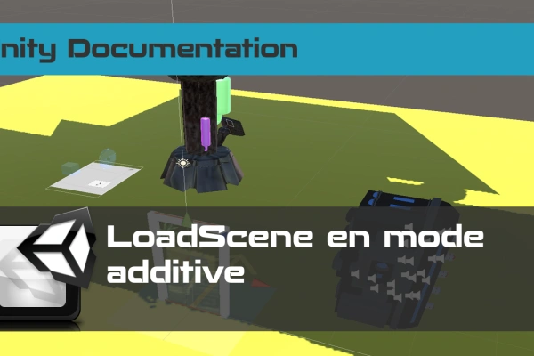 Utiliser SceneManagement de Unity pour gérer vos scènes
