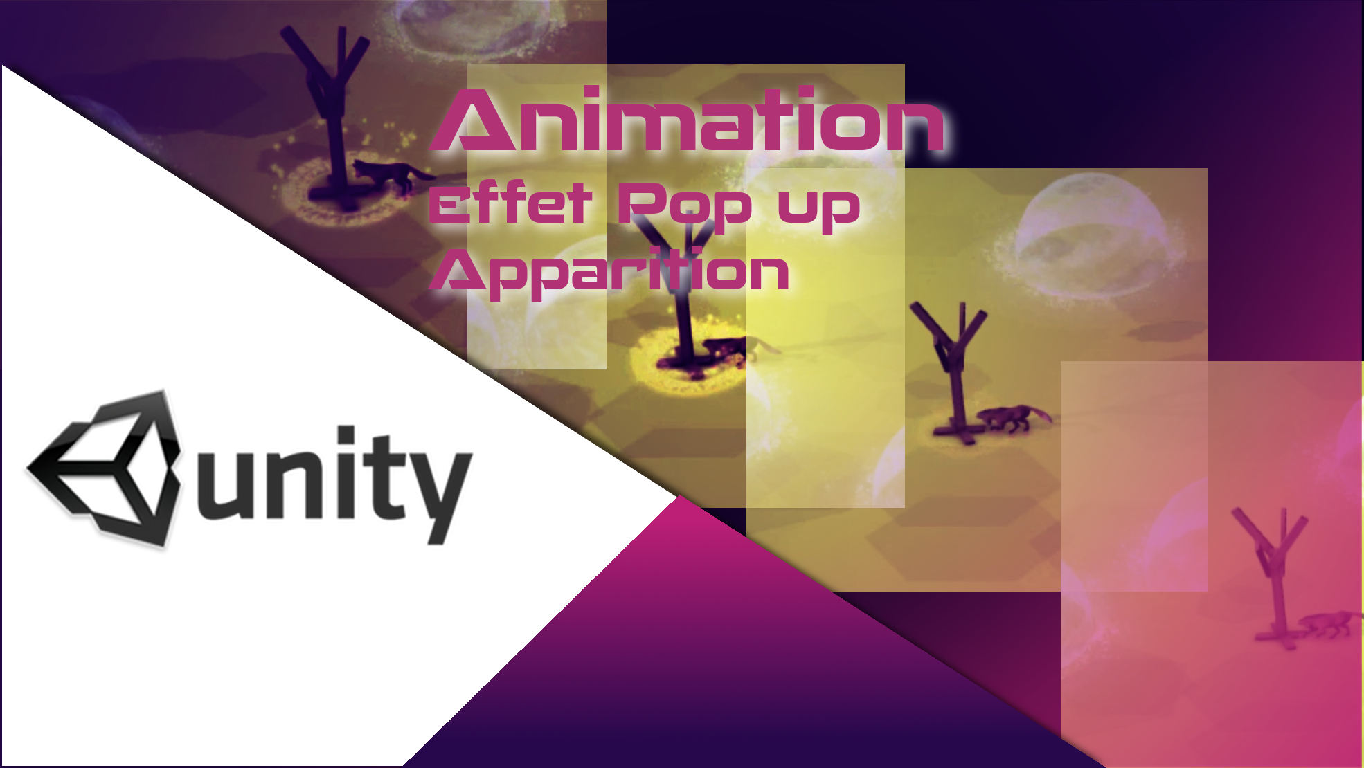 Effet pop up d'apparition avec une animation sous Unity